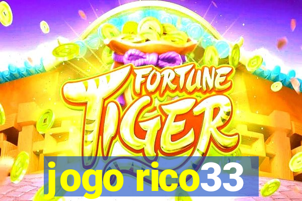 jogo rico33