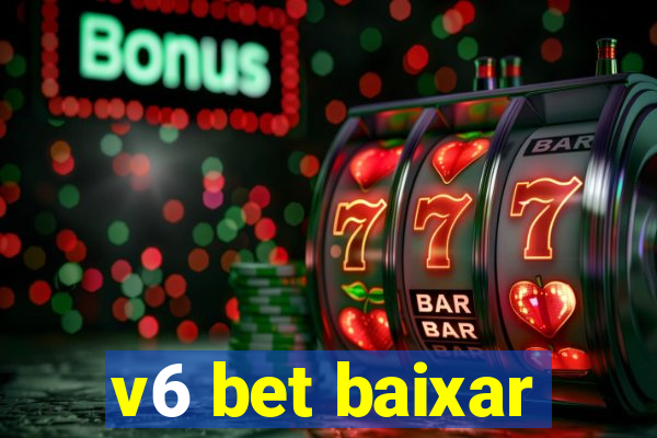 v6 bet baixar