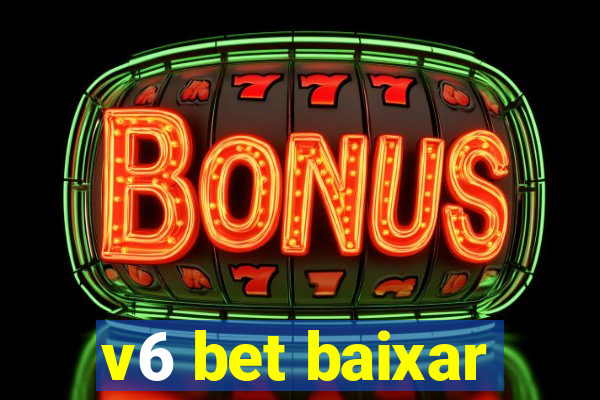 v6 bet baixar