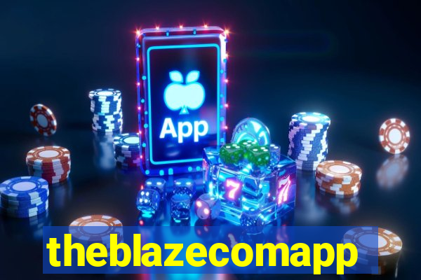 theblazecomapp