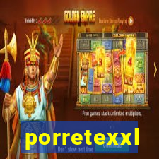 porretexxl