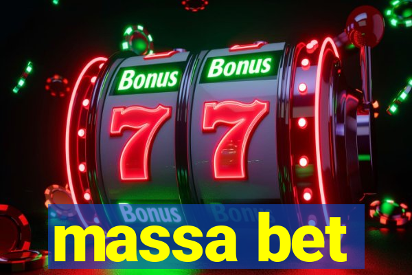 massa bet