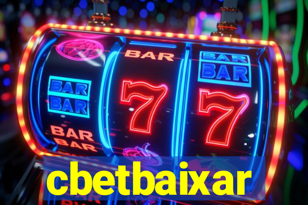 cbetbaixar