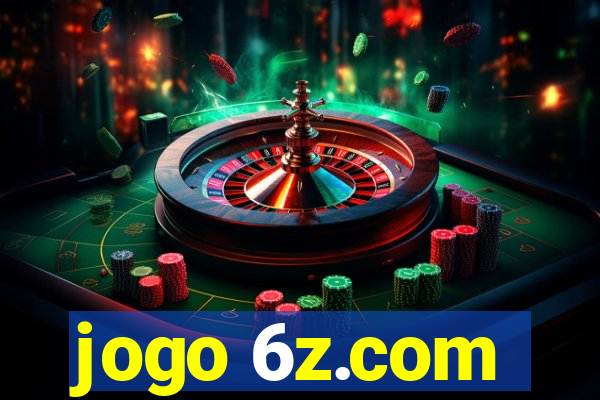 jogo 6z.com