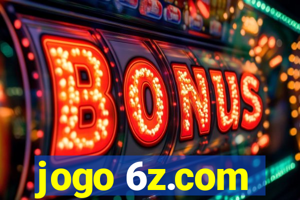 jogo 6z.com