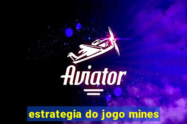 estrategia do jogo mines