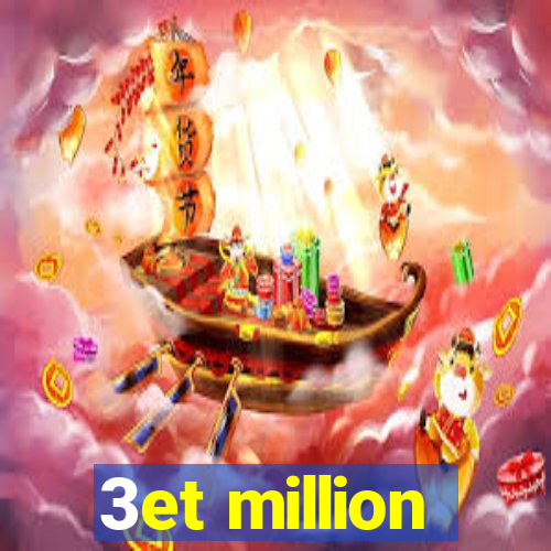 3et million