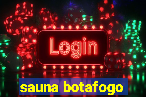 sauna botafogo