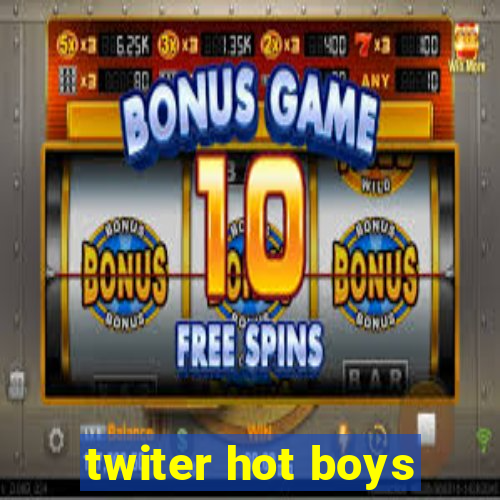 twiter hot boys