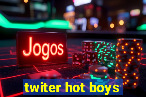 twiter hot boys