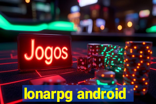 lonarpg android