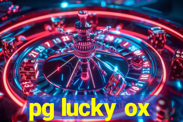 pg lucky ox