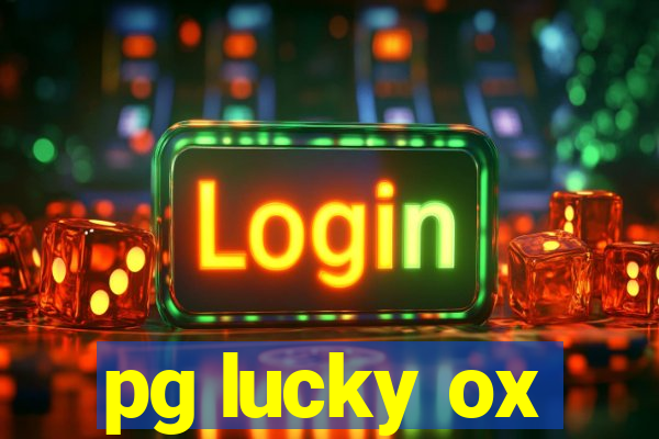 pg lucky ox