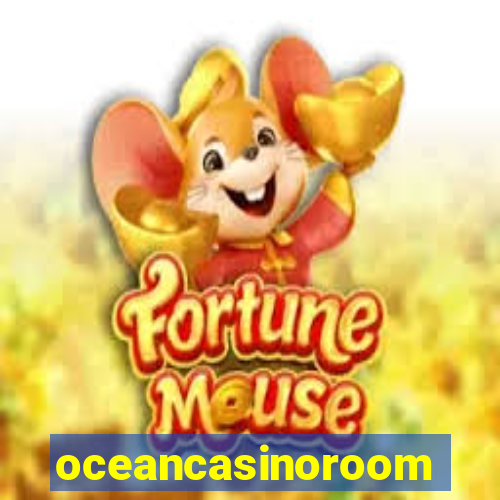 oceancasinoroom