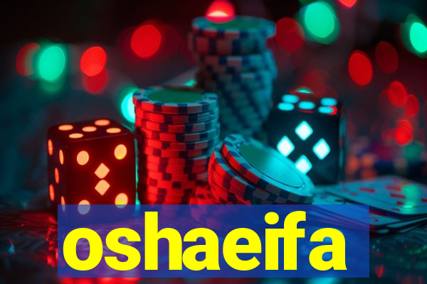 oshaeifa