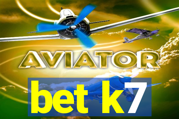 bet k7