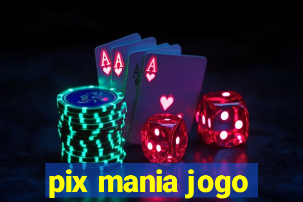 pix mania jogo