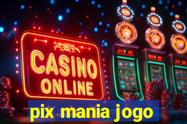 pix mania jogo