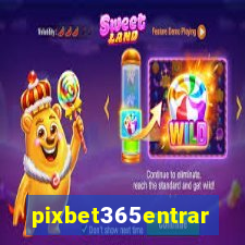 pixbet365entrar