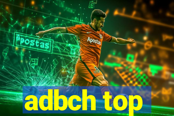 adbch top