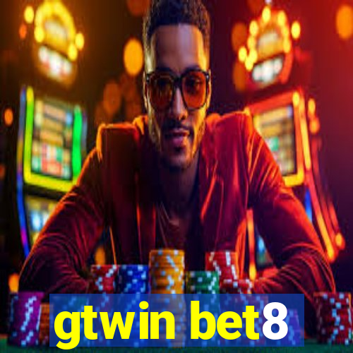 gtwin bet8