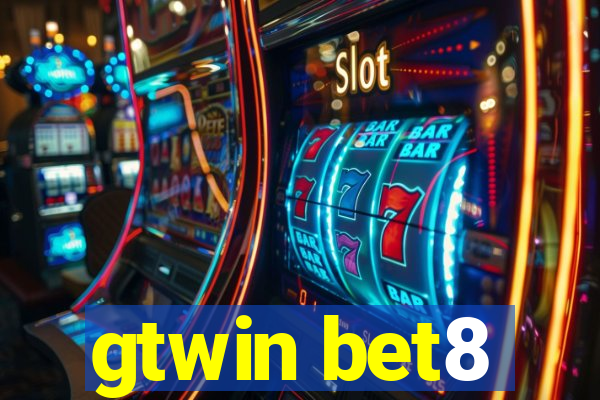 gtwin bet8