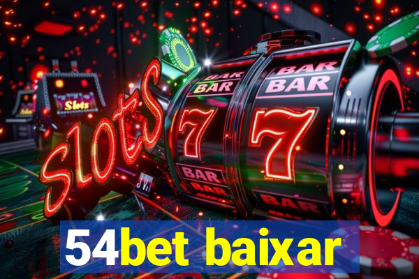 54bet baixar