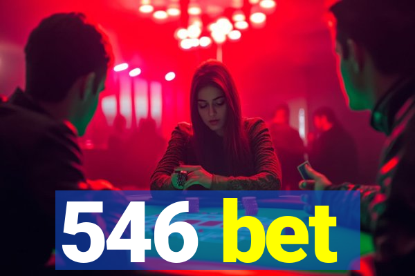 546 bet