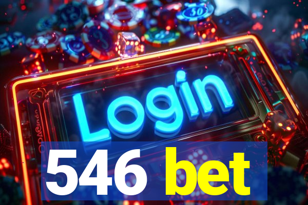 546 bet