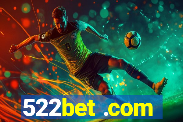 522bet .com