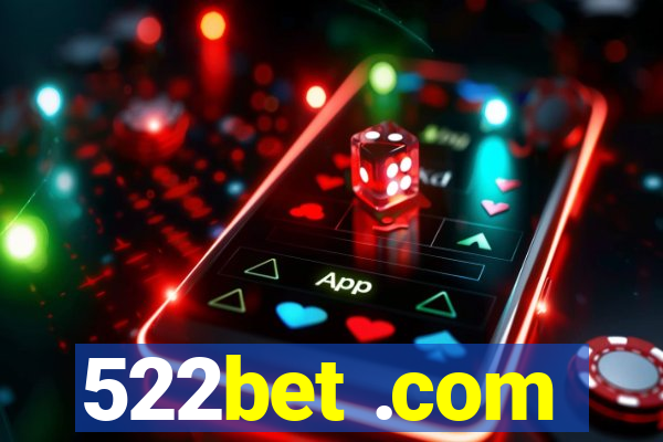 522bet .com