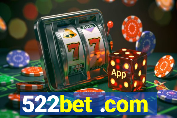 522bet .com