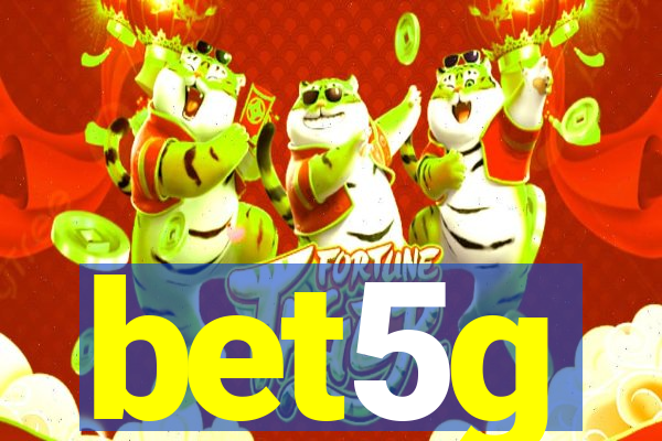 bet5g