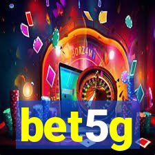 bet5g