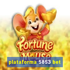 plataforma 5853 bet