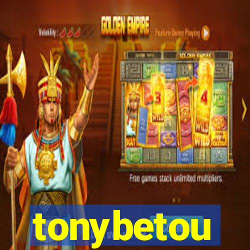 tonybetou