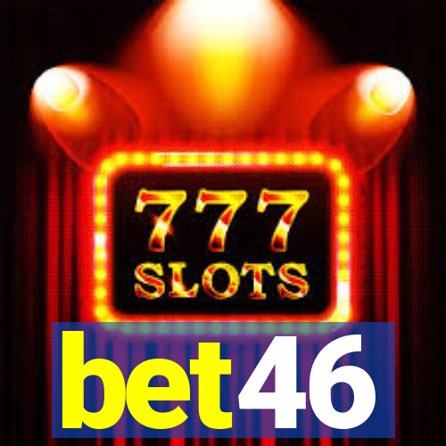 bet46