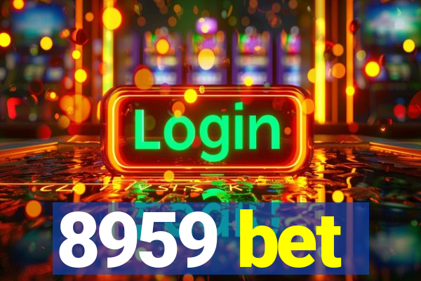 8959 bet