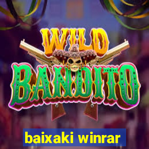 baixaki winrar