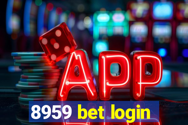 8959 bet login