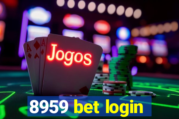 8959 bet login