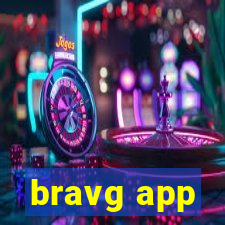 bravg app