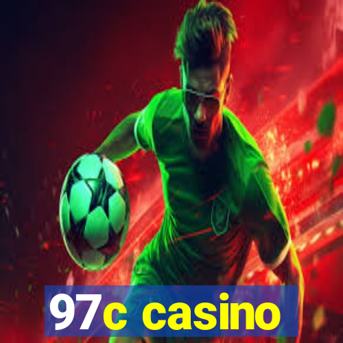 97c casino