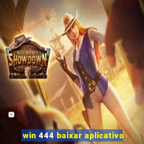 win 444 baixar aplicativo