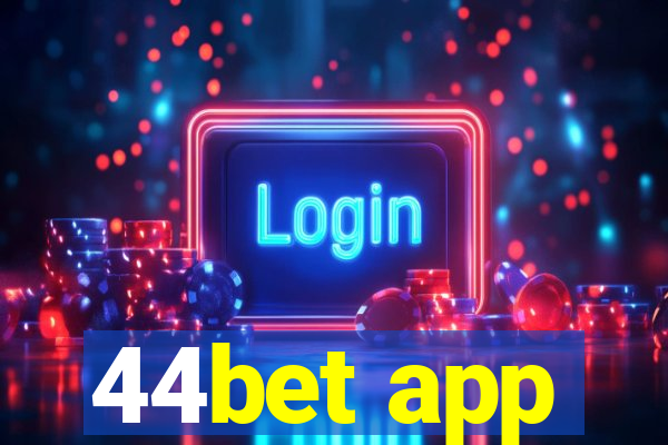 44bet app