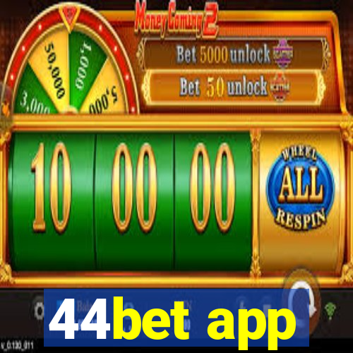 44bet app