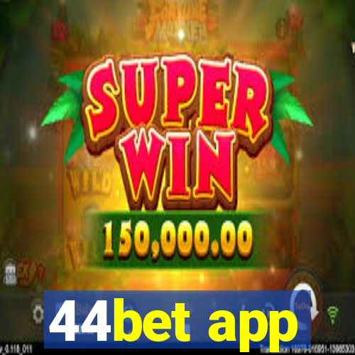 44bet app