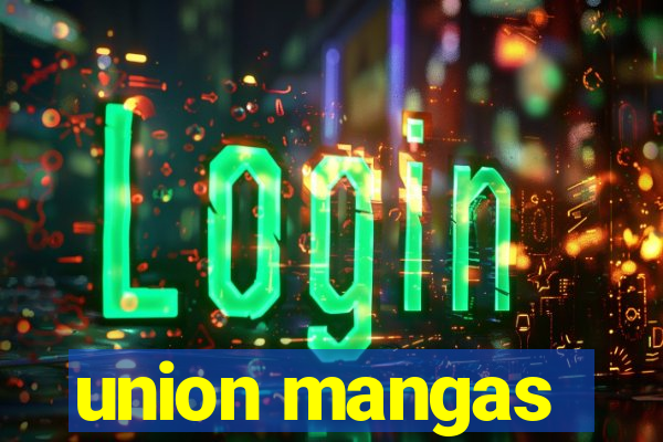 union mangas