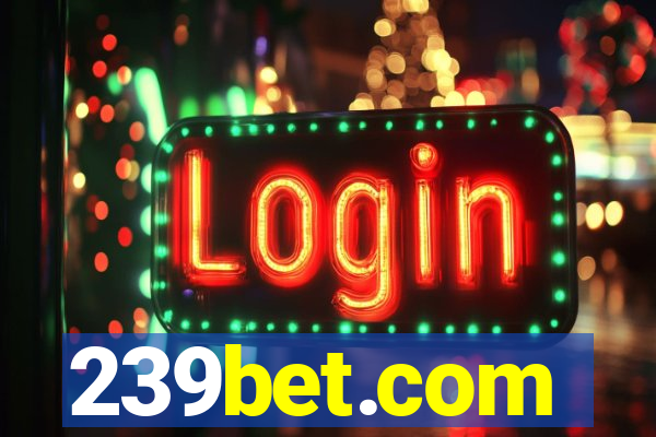 239bet.com