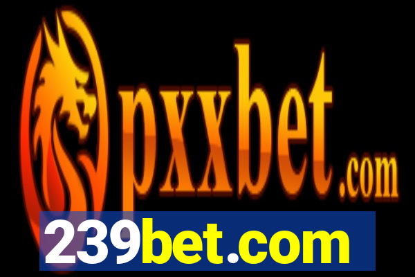 239bet.com